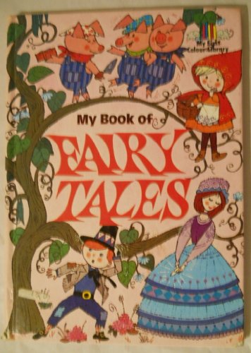 Stock image for My book of fairy tales (My first colour library) for sale by ThriftBooks-Dallas