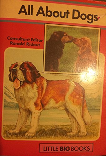 Imagen de archivo de All About Dogs (Little Big Books) a la venta por Bayside Books
