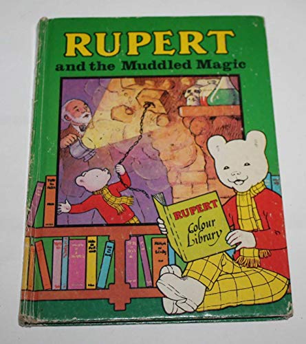 Beispielbild fr Rupert and the Muddled Magic zum Verkauf von Better World Books Ltd