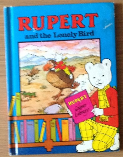 Rupert and the Lonely Bird