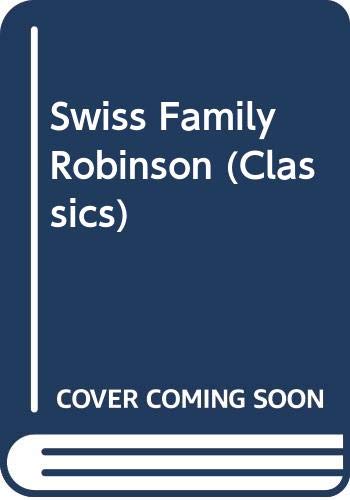 Stock image for Swiss Family Robinson (Colour Classics) for sale by AwesomeBooks