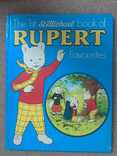 Beispielbild fr The first 'St Michael' book of Rupert favourites zum Verkauf von WorldofBooks