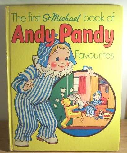 Stock image for The first 'St Michael' book of Andy Pandy favourites for sale by Philip Emery