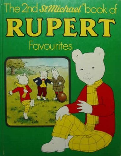 Stock image for The 2nd St Michael Book of Rupert Favourites for sale by Leaf Ends