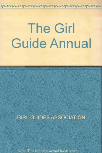 Imagen de archivo de The Girl Guide Annual a la venta por Goldstone Books