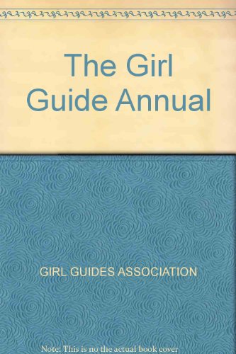 Stock image for The Girl Guide Annual for sale by Goldstone Books