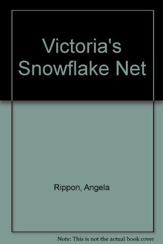 Imagen de archivo de Victoria Plum: Victoria's Snowflake Net a la venta por WorldofBooks