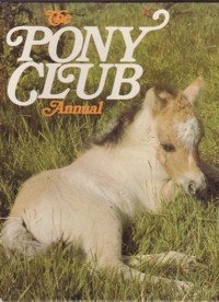 Stock image for The Pony Club Annual 1983 for sale by Lady Lisa's Bookshop