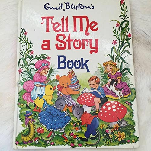 Tell Me a Story Book (9780361053211) by Enid Blyton