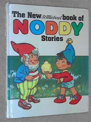 Imagen de archivo de THE NEW ST MICHAEL BOOK OF NODDY STORIES a la venta por WorldofBooks