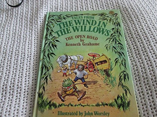 Stock image for Open Road (Tales from the "Wind in the Willows" S.) for sale by WorldofBooks
