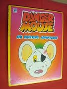 Stock image for The Adventures of Danger Mouse for sale by Chapter 1