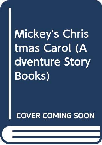 Imagen de archivo de Mickey's Christmas Carol (Adventure Story Books) a la venta por Bahamut Media