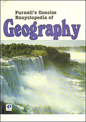Stock image for Purnell's Concise Encyclopaedia of Geography for sale by WorldofBooks