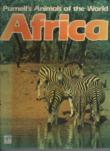 Imagen de archivo de Animals of Africa (Purnell's animals of the world) a la venta por AwesomeBooks