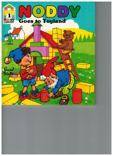 Stock image for Enid Blyton's Noddy goes to toyland (Noddy library) for sale by SecondSale
