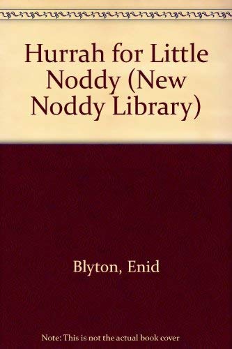 Stock image for Enid Blyton's Hurrah for Little Noddy for sale by ThriftBooks-Dallas