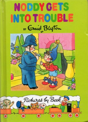 9780361074452: Enid Blyton's Noddy gets into trouble (Noddy library)