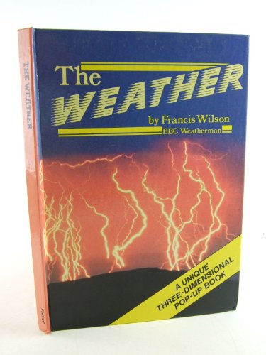 Stock image for The Weather - Three-Dimensional Pop-Up Book for sale by AwesomeBooks