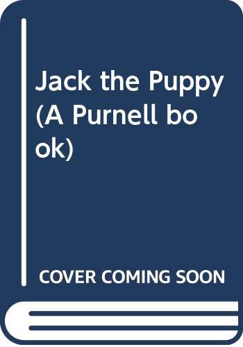 Jack the Puppy (Growing up!) (9780361078580) by Jane Burton