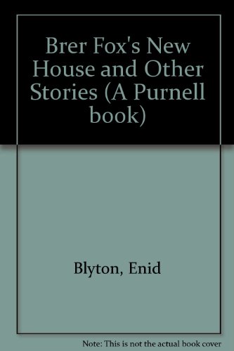9780361079976: Brer Fox's New House and Other Stories (A Purnell book)