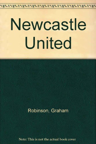 Stock image for Newcastle United for sale by AwesomeBooks