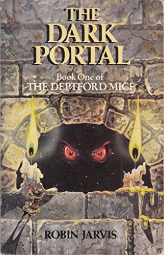 Stock image for The Dark Portal, (Deptford Mice S.) for sale by John Stoodley