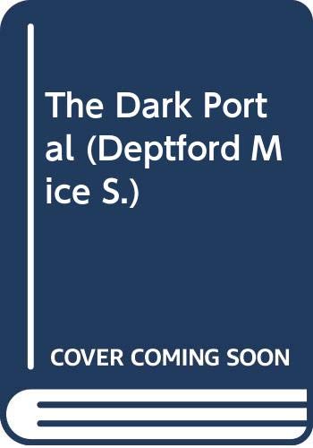Beispielbild fr The Dark Portal: Book 1 (Deptford Mice S.) zum Verkauf von WorldofBooks
