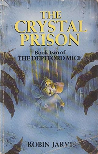 Stock image for The Crystal Prison (Deptford Mice S.) for sale by WorldofBooks