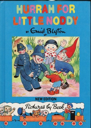 Hurrah for Little Noddy (The Noddy Library) (9780361086028) by Enid Blyton; Stella Maidment; Mary Cooper; Stella Maidment; Mary Cooper