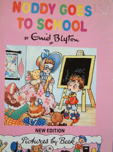 Stock image for Noddy Goes to School (Noddy Library) for sale by AwesomeBooks