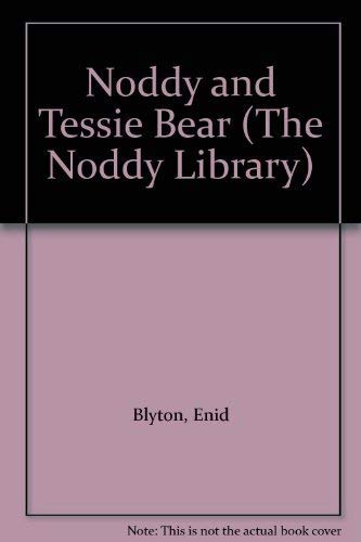 9780361086240: Noddy and Tessie Bear (Noddy Library)