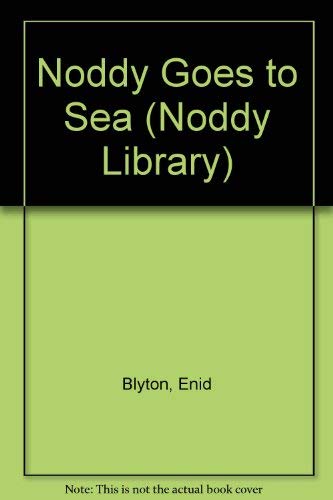 Imagen de archivo de Noddy Goes to Sea (The Noddy Library) a la venta por Discover Books