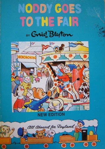 9780361090001: Noddy Goes to the Fair (Noddy Library)