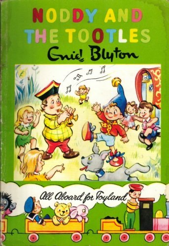 9780361090025: Noddy and the Tootles (The Noddy Library)