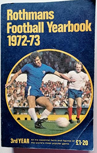 Stock image for Rothmans Football Yearbook 1972-73 3rd. Year for sale by A.G.Colven (Books)