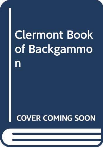 Beispielbild fr Clermont Book of Backgammon zum Verkauf von WorldofBooks