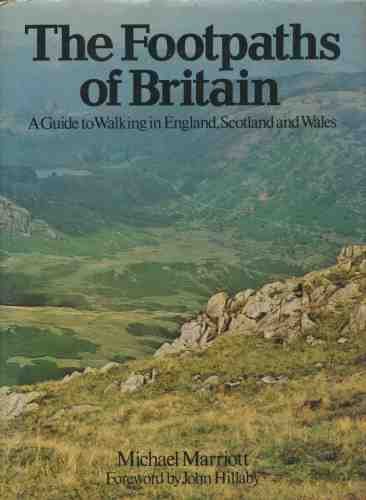 9780362005448: The Footpaths of Britain: A Guide to Walking in England, Scotland and Wales