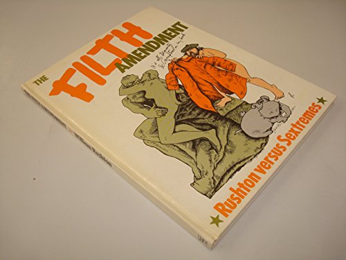 Imagen de archivo de Filth Amendment: Rushton Versus Sextremes a la venta por WorldofBooks