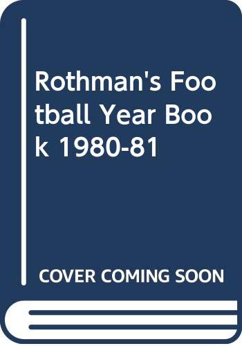 Beispielbild fr Rothman's Football Year Book 1980-81 zum Verkauf von WorldofBooks