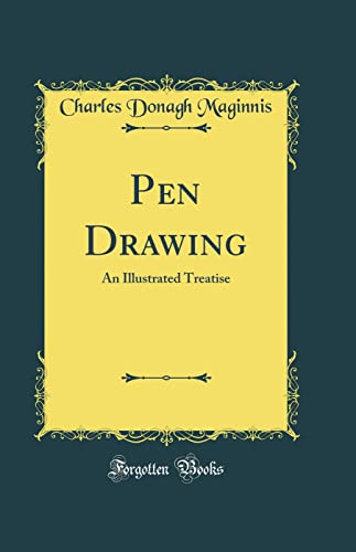 Beispielbild fr Pen Drawing An Illustrated Treatise Classic Reprint zum Verkauf von PBShop.store US