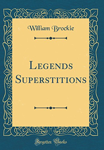 Beispielbild fr Legends Superstitions (Classic Reprint) zum Verkauf von PBShop.store US