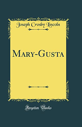 Stock image for Mary-Gusta (Classic Reprint) for sale by PBShop.store US