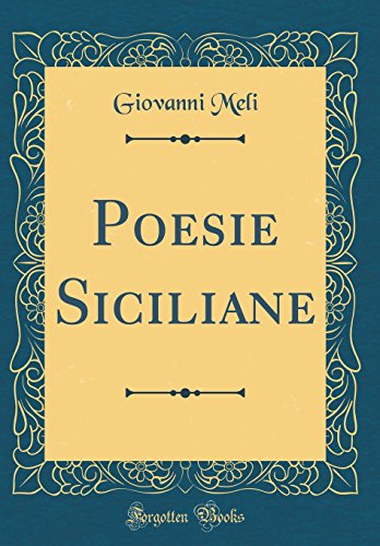 Imagen de archivo de Poesie Siciliane (Classic Reprint) a la venta por PBShop.store US