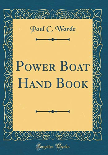 Beispielbild fr Power Boat Hand Book Classic Reprint zum Verkauf von PBShop.store US