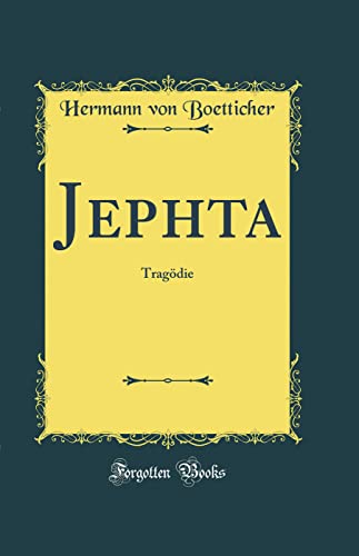 Stock image for Jephta Tragdie Classic Reprint for sale by PBShop.store US