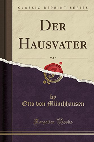 9780364896754: Der Hausvater, Vol. 3 (Classic Reprint)