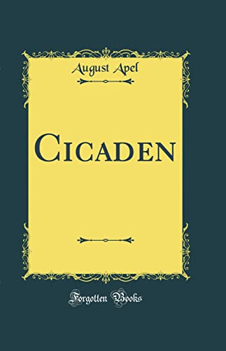 9780364946725: Cicaden (Classic Reprint)