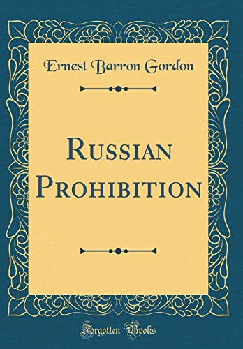 Beispielbild fr Russian Prohibition Classic Reprint zum Verkauf von PBShop.store US