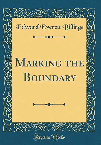 Stock image for Marking the Boundary (Classic Reprint) for sale by PBShop.store US